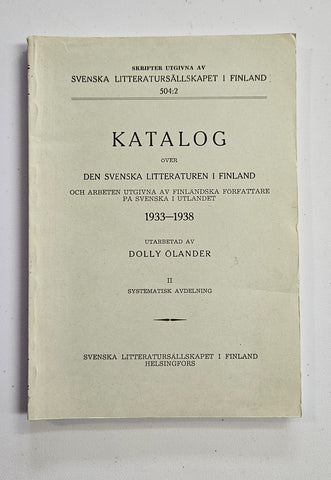 Katalog: över den svenska litteraturen 1 Finland 1933-1938