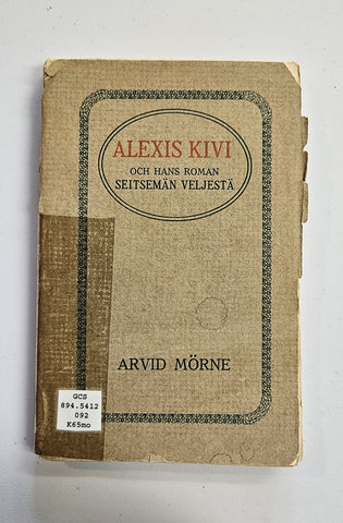 Alexis Kivi: Och Hans Roman Seitsemän Veljestä