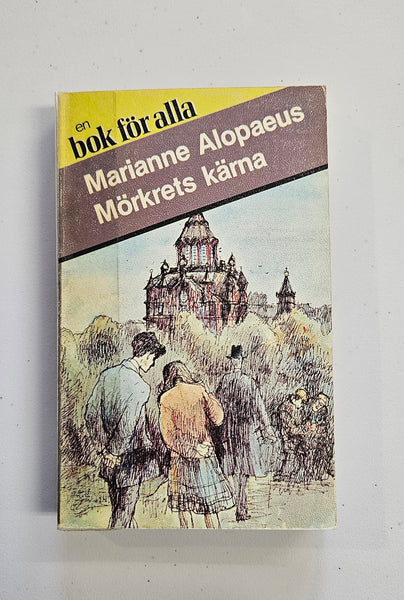 Marianne Alopaeus :Mörkrets kärna