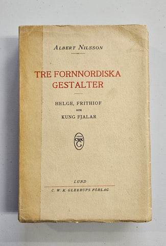 Tre Fornnordiska Gestalter