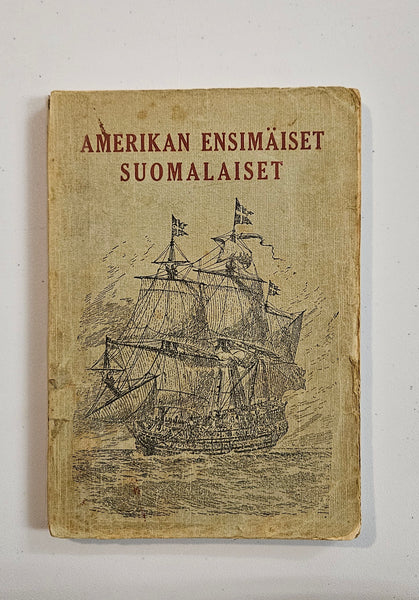 Amerikan ensimäiset suomalaiset