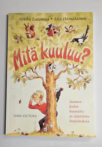 Mitä kuuluu? Suomen kielen kuuntelu- ja ääntämisharjoituksia