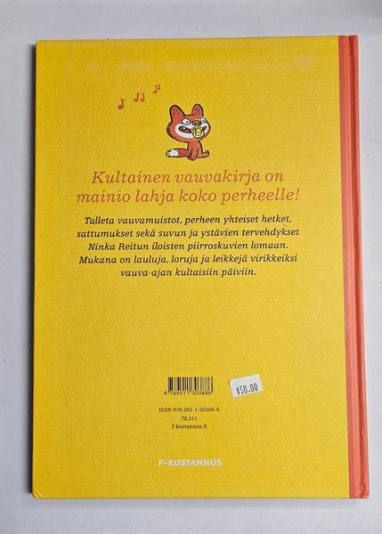 Kultainen vauvakirja : ensimmäiset muistot, laulu ja lorut