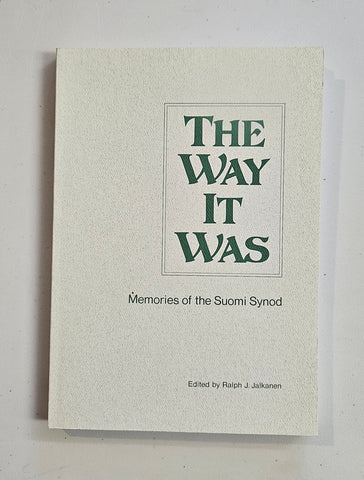 The Way It Was