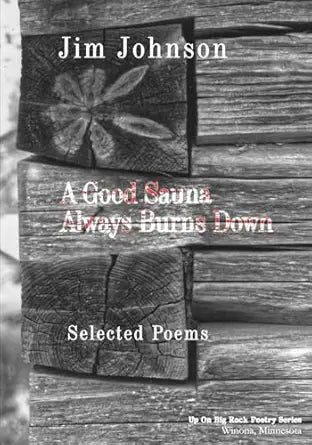 A Good Sauna Always Burns Down