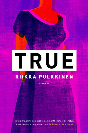 True A Novel