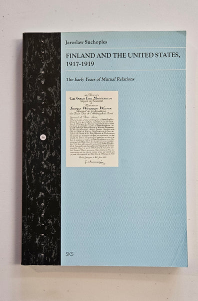 Finland and the United States 1917-1919, The Early Years of Relations