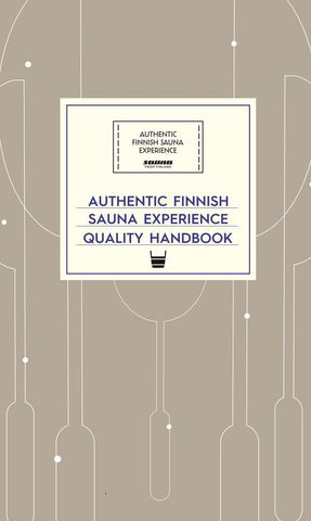 Authentic Finnish Sauna Experience Quality Handbook