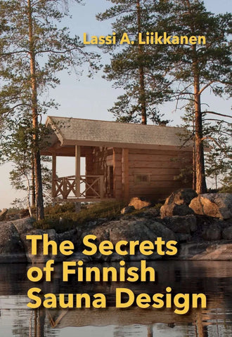 Secrets of Finnish Sauna Design