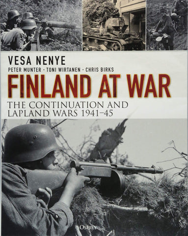 Finland at War: The Continuation and Lapland Wars 1941–45