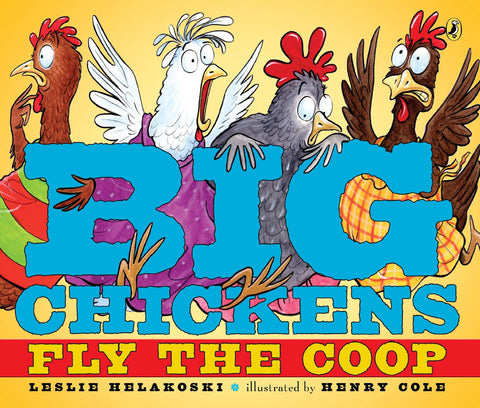 Big Chickens Fly The Coop